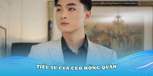 tieu-su-ceo-hong-quan